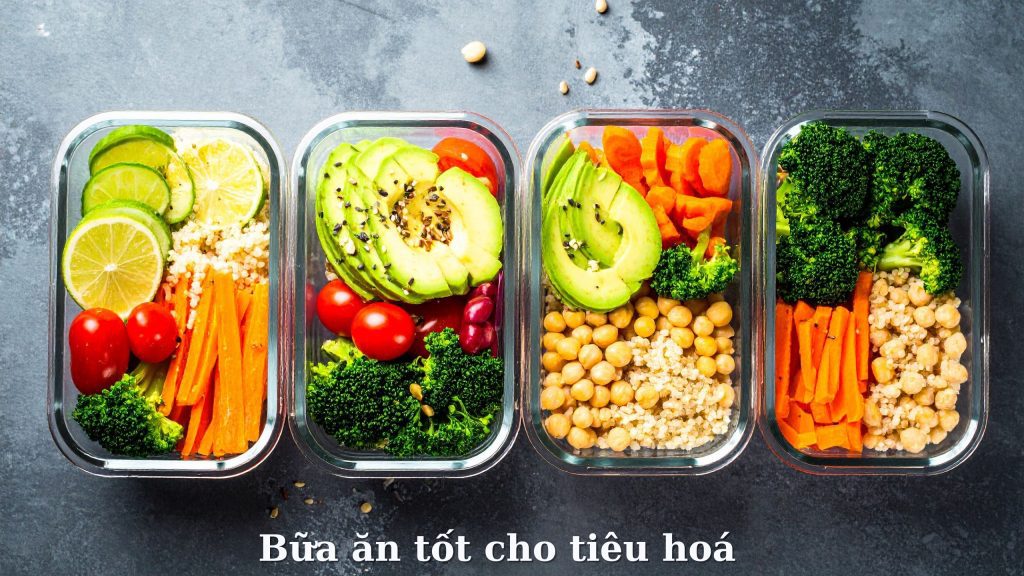 Bữa ăn tốt cho hệ tiêu hoá