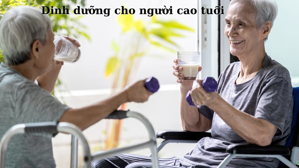 Dinh dưỡng cho người cao tuổi